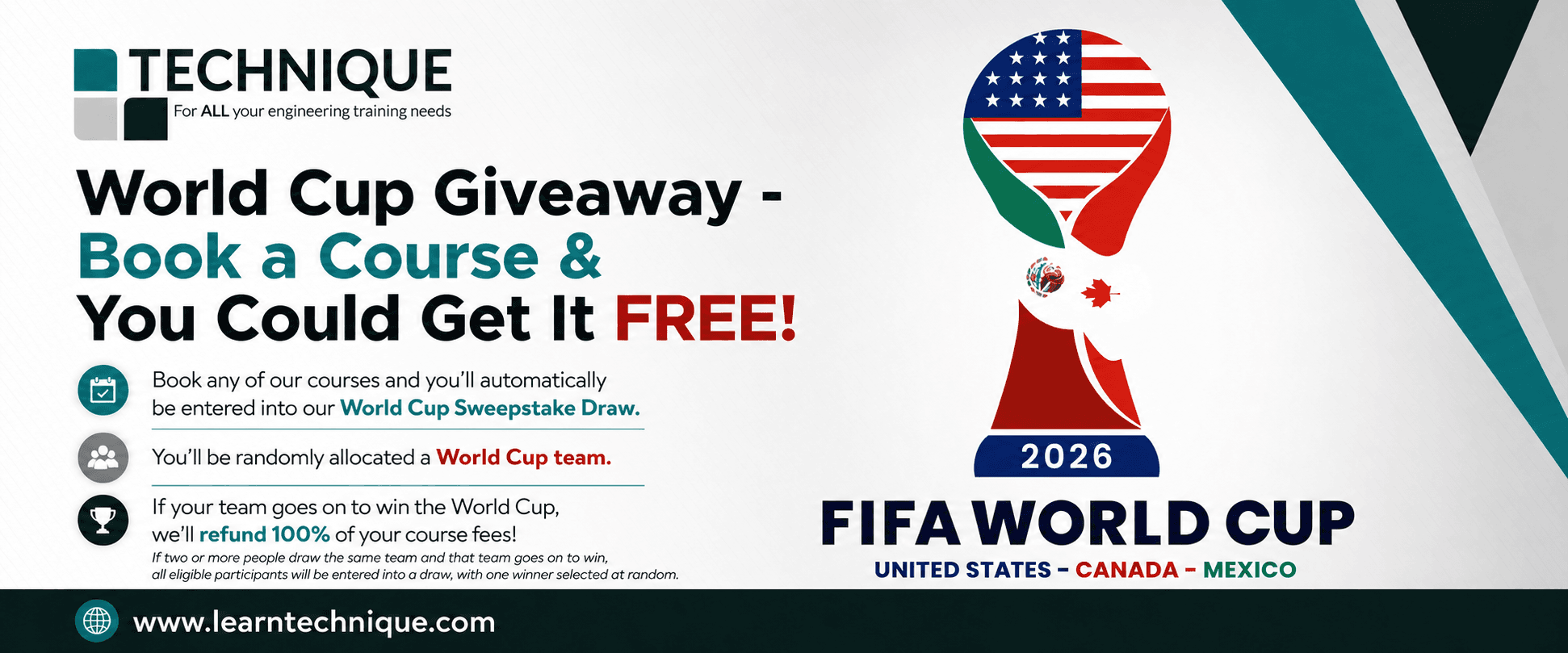 World Cup Giveaway — book any Technique course to enter our sweepstake. If your allocated team wins the 2026 World Cup, we refund 100% of your course fees.